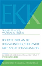 Traugott Holtz, Wolfgang Trilling - Evangelisch-Katholischer Kommentar zum Neuen Testament (EKK), Studienausgabe - Bd.13/14: Der erste Brief und der zweite Brief an die Thessalonicher