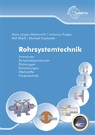 Michae Dopheide, Michael Dopheide, Ral Issleib, Ralf Ißleib, Antonius Kappe, Antonius u Kappe... - Rohrsystemtechnik