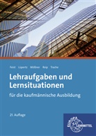 The Feist, Theo Feist, Vikto Lüpertz, Viktor Lüpertz, Viktor u a Lüpertz, Heidi Mößner... - Lehraufgaben und Lernsituationen