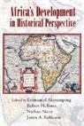 Emmanuel Kwaku Bates Akyeampong, Emmanuel Akyeampong, Robert H. Bates, Nathan Nunn, Nunn Nathan, James Robinson - Africa''s Development in Historical Perspective