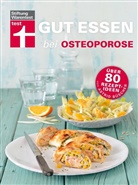 4018, Büsche Astrid, Astrid Büscher, Vera Herbst, Ellen Jahn, Herbst (Dr.) Vera - Gut essen bei Osteoporose
