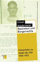 Silvan Niedermeier, Silvan (Dr.) Niedermeier - Rassismus und Bürgerrechte