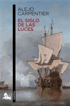 Alejo Carpentier - El siglo de las luces