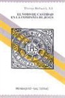Thomas Hollweck - El voto de castidad en la Compañía de Jesús