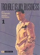 Natsuo Sekikawa, Jir Taniguchi, Jiro Taniguchi, Jiro Taniguchi - Trouble is my business. Bd.1