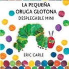 Eric Carle - La pequeña oruga glotona