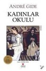Andre Gide - Kadinlar Okulu
