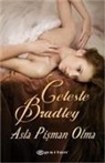 Celeste Bradley - Asla Pisman Olma