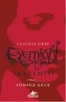 Claudia Gray - Evernight Akademisi 1 - Sonsuz Gece
