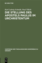 Karl Ludwi Schmidt, Karl Ludwig Schmidt, Paul Tillich - Die Stellung des Apostels Paulus im Urchristentum