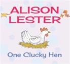 Alison Lester - One Clucky Hen
