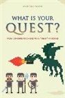 Anastasia Salter - What Is Your Quest?
