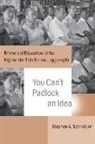 Stephen A Schneider, Stephen A. Schneider - You CanÆt Padlock an Idea