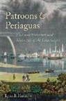 Lynn B Harris, Lynn B. Harris - Patroons and Periaguas