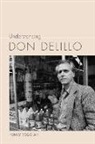 William Mcpheron, Henry Veggian - Understanding Don Delillo