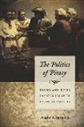 Douglas R Burgess, Douglas R. Burgess, Douglas R. Burgess - The Politics of Piracy