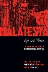 Errico Malatesta, Errico/ Richards Malatesta, Vernon Richards, Richards Vernon - Life and Ideas