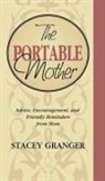 Stacey Granger, Granger Stacey - The Portable Mother