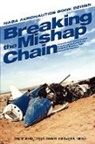 Gregg A. Bendrick, Peter W. Merlin - Breaking the Mishap Chain