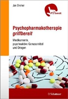 Jan Dreher - Psychopharmakotherapie griffbereit