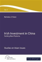 Nicholas O Brien, Nicholas O'Brien - Irish Investment in China