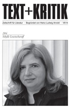 Heinz Ludwig Arnold, Heinz Ludwig Arnold, Hermann Korte, St Martus, Steffen Martus, Steffen Martus u a... - Text + Kritik - 204: Sibylle Lewitscharoff