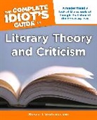 Joan Cutting, Steven J Venturino, Steven J. Venturino, Venturino Steven - The Complete Idiot's Guide to Literary Theory and Criticism