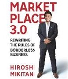Hiroshi Mikitani, Jun Naito - Marketplace 3.0 (Audio book)