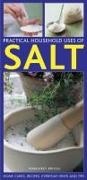 Margaret Briggs,  Briggs Margaret - Practical Household Uses of Salt - Home Cures, Recipes, Everyday Hints and Tips