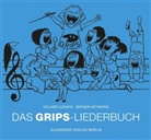 Birger Heymann, Volker Ludwig, Rainer Hachfeld, Rainer Hachfeld - Das GRIPS-Liederbuch