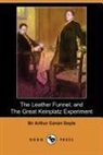 Arthur Conan Doyle, Sir Arthur Co Doyle, Sir Arthur Conan Doyle - The Leather Funnel, and the Great Keinpl
