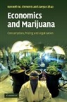 Kenneth W. Clements, Kenneth W. (Professor Clements, Kenneth W. Zhao Clements, Clements Kenneth W., Xueyan Zhao, Xueyan (Professor Zhao... - Economics and Marijuana