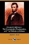 Abraham Lincoln - Inaugural Addresses, the Emancipation Pr