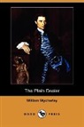 William Wycherley - The Plain Dealer (Dodo Press)