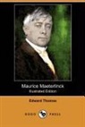 Edward Thomas, Edward Jr. Thomas - Maurice Maeterlinck (Illustrated Edition