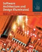 Xiang Fu, Kai Qian, Kai Fu Qian, Lixin Tao, Chong-Wei Xu - Software Architecture and Design Illuminated