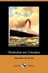 Elisabeth von Arnim, Elizabeth von Arnim - Christopher and columbus