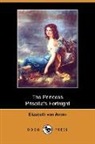 Elisabeth von Arnim, Elizabeth von Arnim - Princess pricilla s fortnight -the-