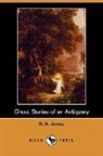M. R. James, M.R. James - Ghost Stories of an Antiquary