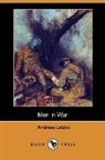 Andreas Latzko - Men in War (Dodo Press)