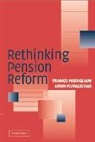 Franco Modigliani, Franco Muralidhar Modigliani, Modigliani Franco, Arun Muralidhar - Rethinking Pension Reform