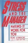 Karl Albrecht, Albrecht Karl - Stress and the Manager: Making It Work