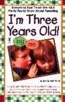 Jerri Wolfe - I'm Three Years Old!: Everything Your T