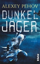 Alexey Pehov - Dunkeljäger