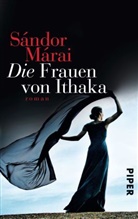 Sándor Márai - Die Frauen von Ithaka
