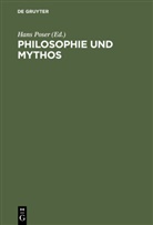 Han Poser, Hans Poser - Philosophie und Mythos