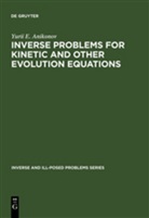 Yu E Anikonov, Yu. E. Anikonov - Inverse Problems for Kinetic and Other Evolution Equations