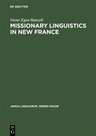 Victor Egon Hanzeli - Missionary Linguistics in New France