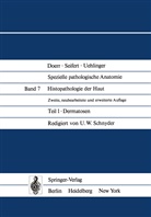 Achten, G Achten, G. Achten, Georges Achten, E Beutner, E H Beutner... - Spezielle pathologische Anatomie - 7 / 1: Histopathologie der Haut