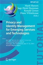 Marit Hansen, Jaap-Hen Hoepman, Jaap-Henk Hoepman, Ronald Leenes, Ronald Leenes et al, Diane Whitehouse - Privacy and Identity Management for Emerging Services and Technologies